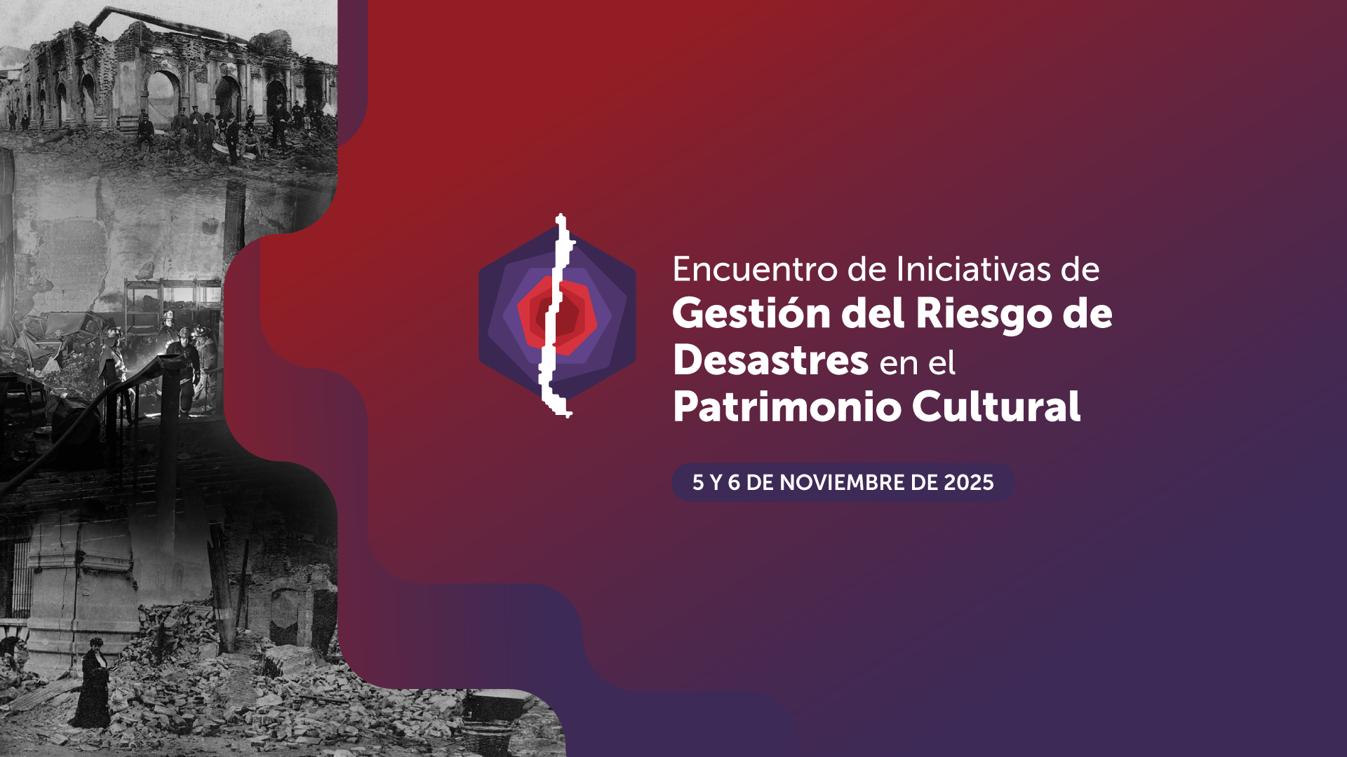 Afiche "Encuentro de Iniciativas de Gestión del Riesgo de Desastres en el Patrimonio Cultural" (Schliebener, C. 2025. Archivo CNCR).