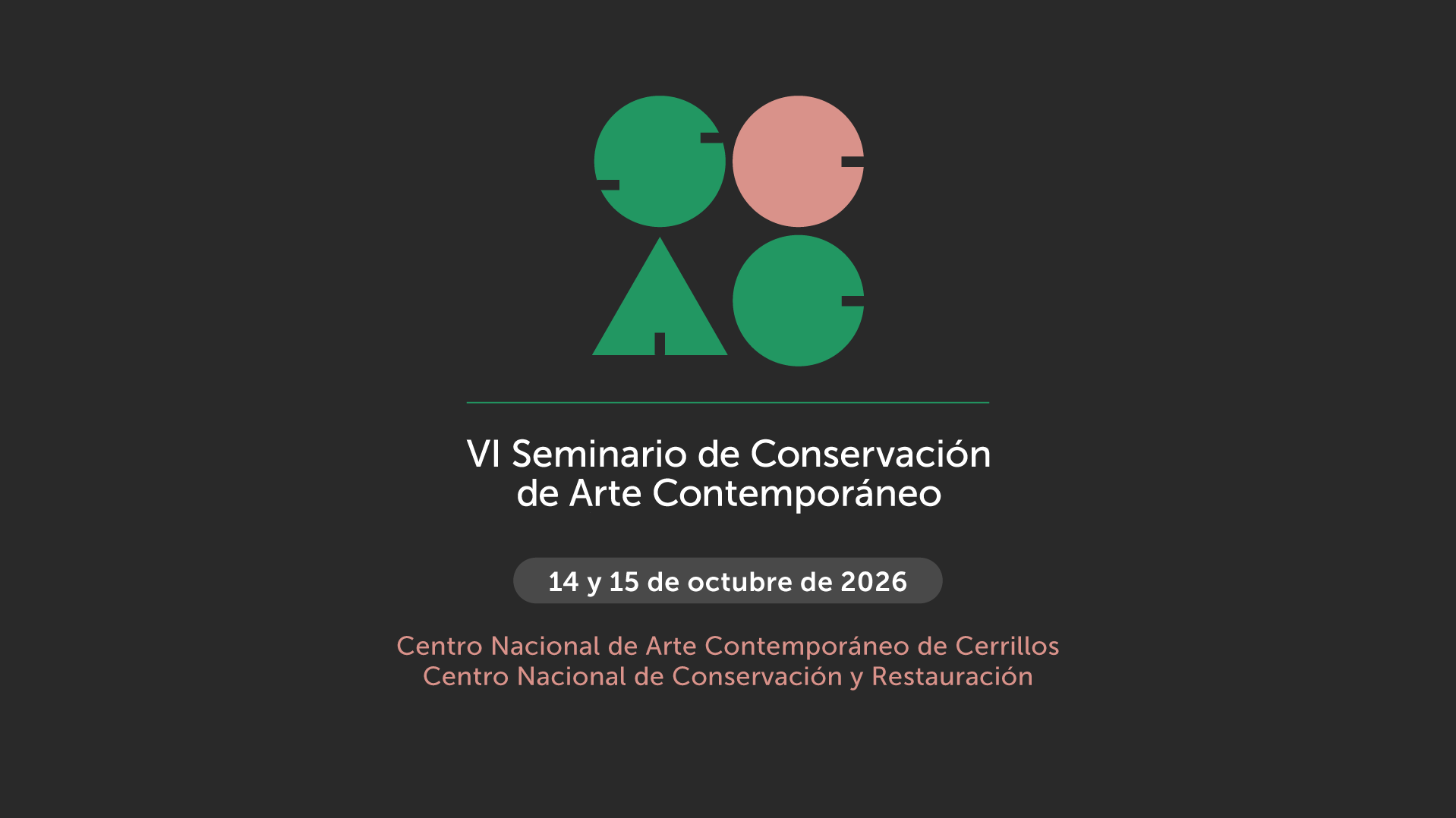 Afiche VI Seminario de Conservación de Arte Contemporáneo (Schliebener, C. 2026. Archivo CNCR).