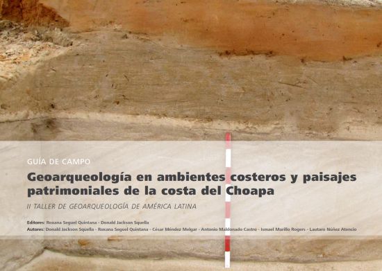 Geoarqueología en ambientes costeros y paisajes patrimoniales de la Costa del Choapa. 