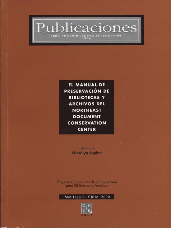 El manual de preservación de bibliotecas y archivos del NDCC.