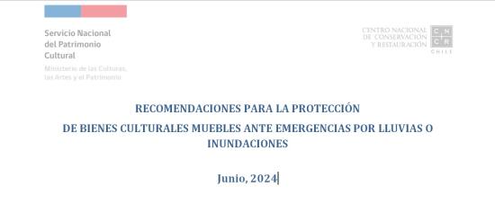 Recomendaciones para la protección de bienes culturales muebles ante emergencias por lluvias o inundaciones Recomendaciones para la protección de bienes culturales muebles ante emergencias por lluvias o inundaciones